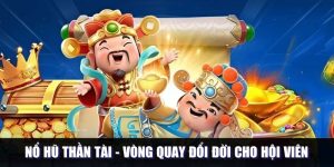 Nổ Hũ Thần Tài