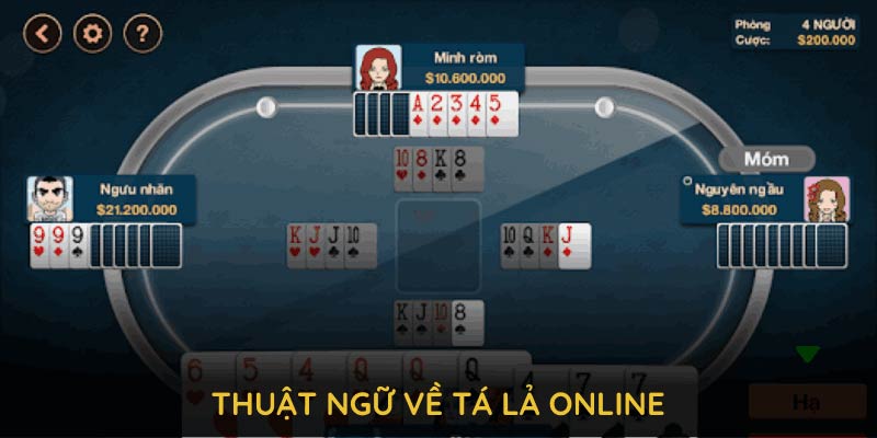 Một số thuật ngữ về tá lả online mà người chơi cần nắm để tự tin tham gia